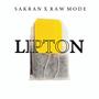 LIPTON (feat. RAW MODE)