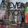 Never Stop (Explicit)