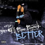 I'll Be Back When I'm Better (Explicit)