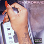 Overdrive (Explicit)