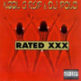 Rated XXX (Explicit)