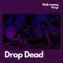 Drop Dead