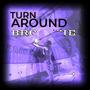 Turn Around (Explicit)