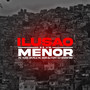 Ilusão de um Menor (Explicit)