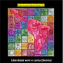 Liberdade vem e canta (Remix)