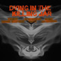 Dying in the Killing Jar