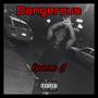 Dangerous (Explicit)