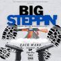 Big Steppin' (feat. DP, Eddie Bars & Tooly) [Explicit]