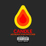 Candle (feat. Da Switcher) [Explicit]