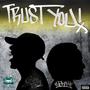 Trust You (feat. Lowdax) [Explicit]