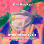 Eat Rocks (Explicit)