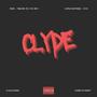 Clyde (feat. Synu) [Explicit]