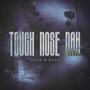 TOUCH NOSE NAH (feat. Rade)