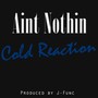 Cold Reaction (Explicit)