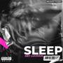 Sleep (Explicit)