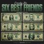 Six Best Friends (Explicit)