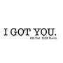 I Got You (feat. HSE Kevii) [Explicit]