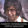 Stardust International & Tayfun Karatekin