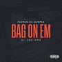 Bag On Em (Explicit)