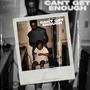 Can't Get Enough (Explicit)