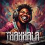 Thakhala (feat. Ht Rhythmic & Young Rush)