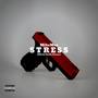 Stress (Single)