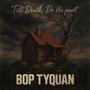 Till Death Do Us Part (Explicit)