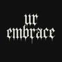 ur embrace (Explicit)