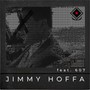 Jimmy Hoffa (Explicit)