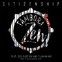 Citizenship (feat. Ceci Bastida & Tijuana No!)