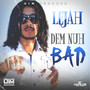 Dem Nuh Bad - Single