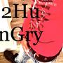 2 Hungry (Explicit)