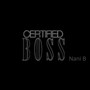 Certified B.O.S.S. (Explicit)