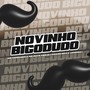 Novinho Bigodudo (Explicit)