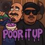 Poor it Up (feat. Rezound)