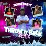 Throw It Back (feat. Dej Tha Doll, Baddie Millz, Charitte & Nesha Shakur) [Remix] [Explicit]