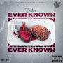 Ever Known (Explicit)