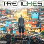 Trenches (Explicit)