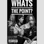 What's the point? (feat. Lbf Jay & PradaflowK3) [Explicit]