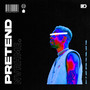 Pretend