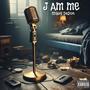 I AM ME (Explicit)
