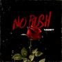 No Rush (Explicit)