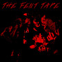 The Fent Tape (Explicit)