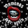 Diamonds (feat. KENCH) [Explicit]