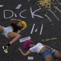 Dick Lil (Explicit)