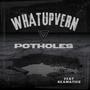 Potholes (feat. Skamtics) [Explicit]