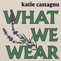 What We Wear