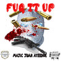 Fuq It Up (Explicit)