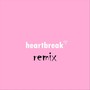 Heartbreak (Remix)