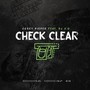 Check Clear (feat. DJ X.O.) [Explicit]